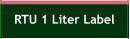 RTU 1 Liter Label