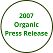 2007 Organic Press Release